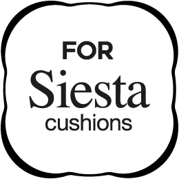 For Siesta Cushions